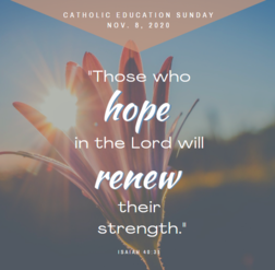 Those who hope in the Lord will renew their strength.