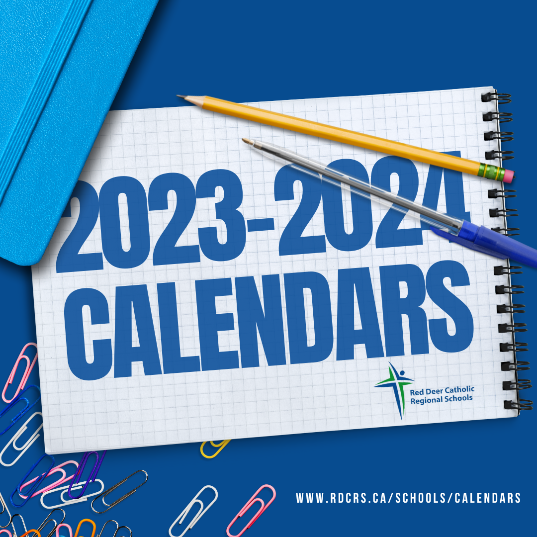 2023-2024-school-calendars-approved-by-board-red-deer-catholic-regional-schools