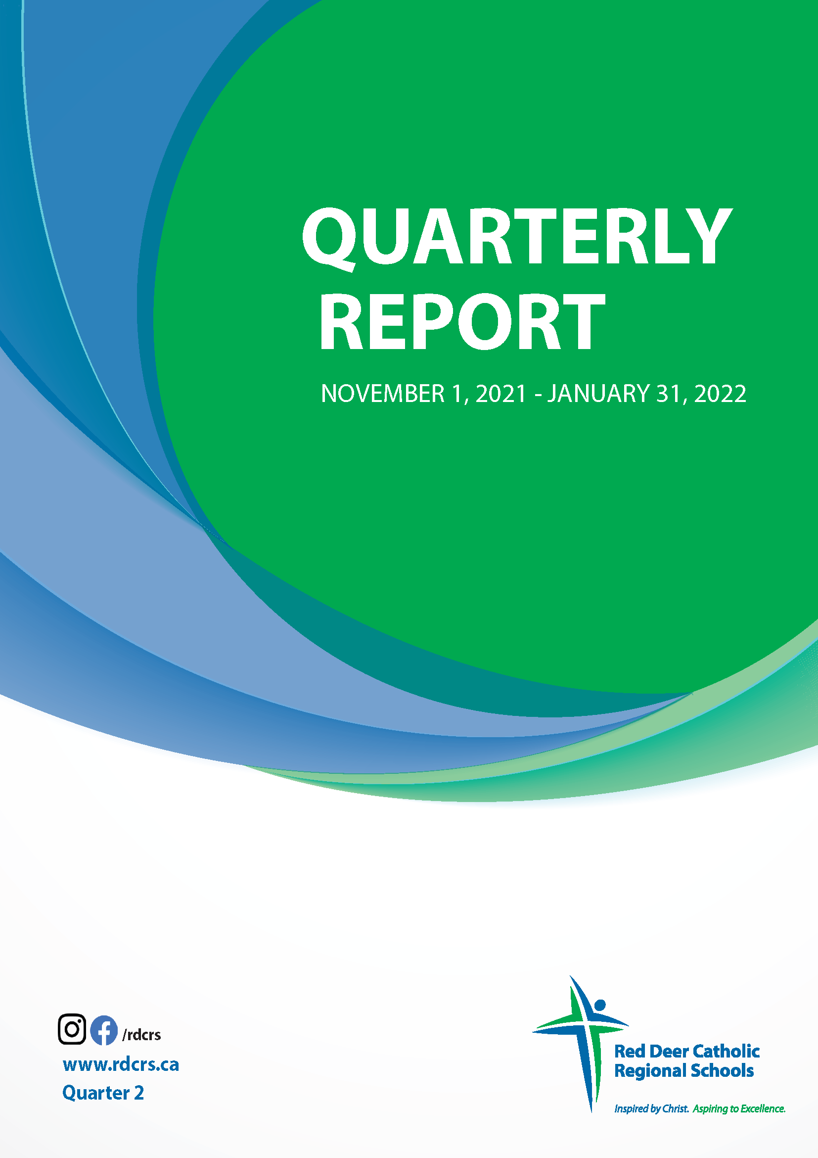 Quarterly Report 2 November 1, 2021 January 31, 2022 Red Deer